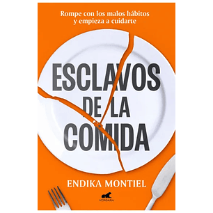 Esclavos De La Comida 