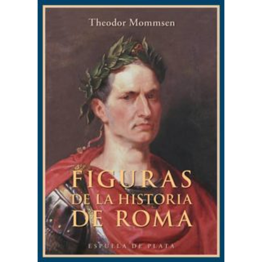 Figuras De La Historia Romana 1