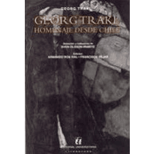 Georg Trakl Homenaje Desde Chile