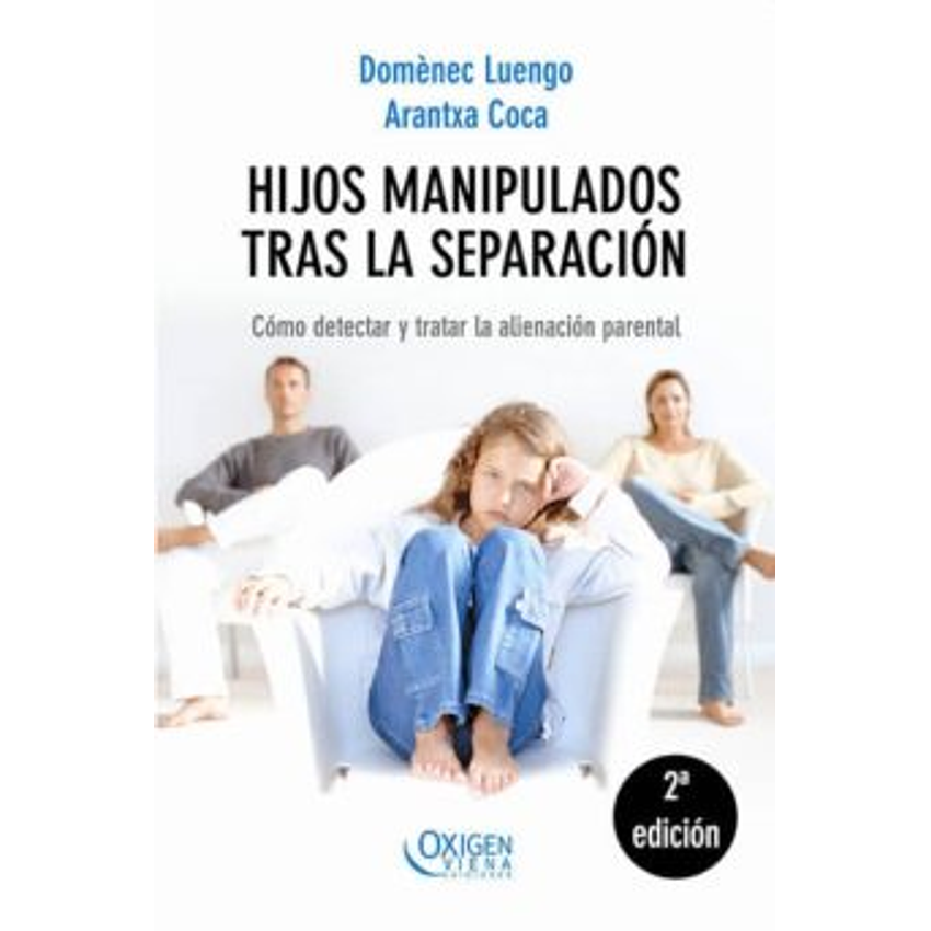 Hijos Manipulados Tras La Separacion 1