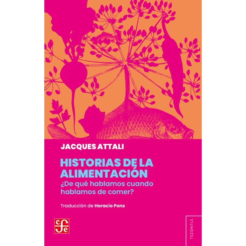 Historias De La Alimentacion 1