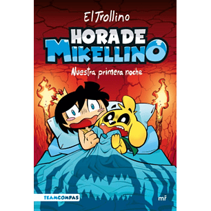 Hora De Mikellino Nuestra Primera Noche