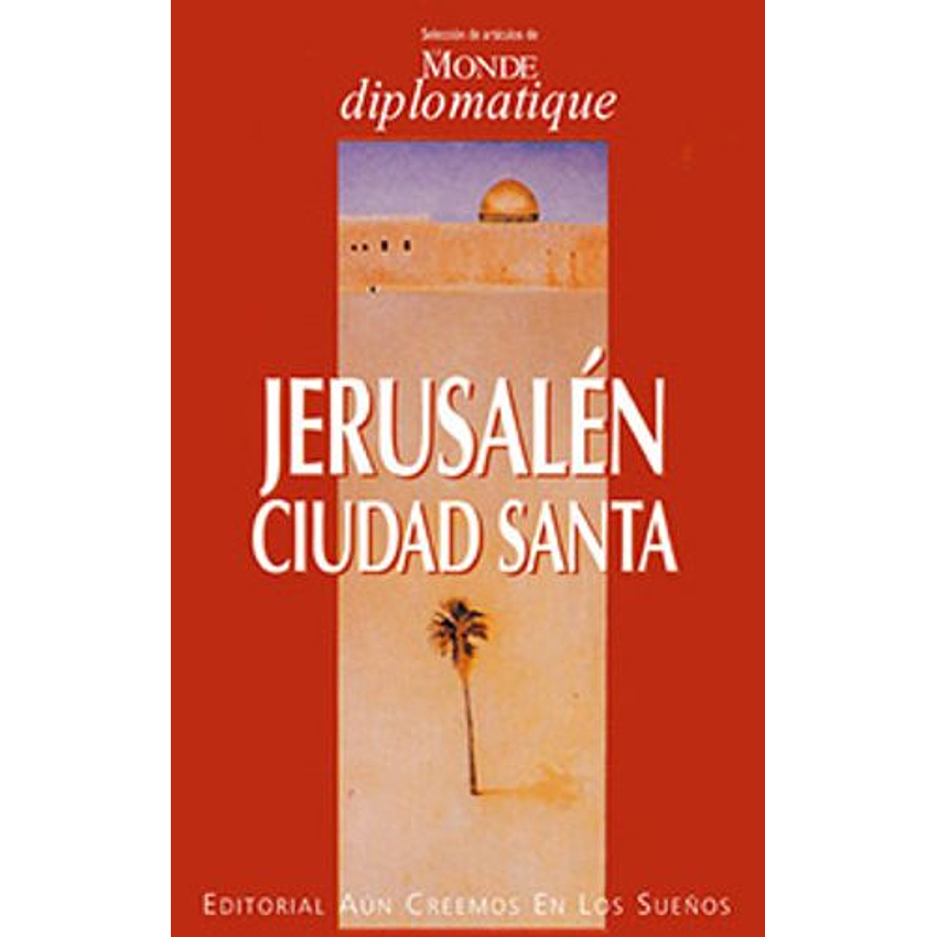 Jerusalem Ciudad Santa 1