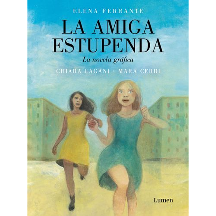 La Amiga Estupenda (La Novela Grafica) 1