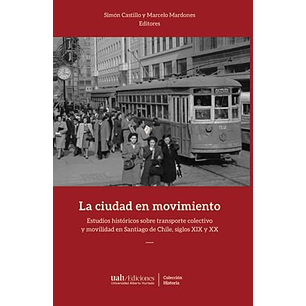 La Ciudad En Movimiento