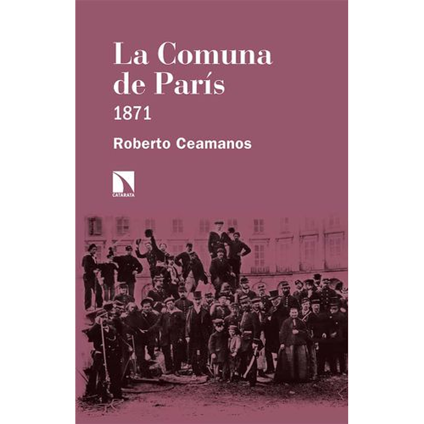 La Comuna De Paris 1871 1