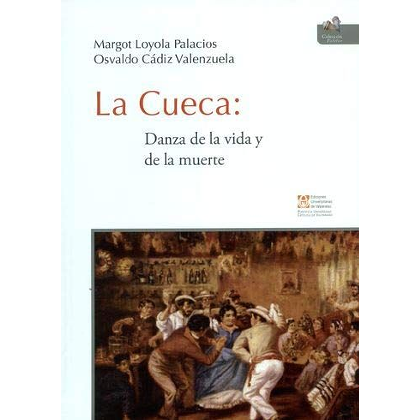 La Cueca Danza De La Vida Y La Muerte 1