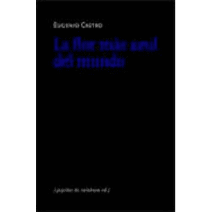 La Flor Mas Azul Del Mundo