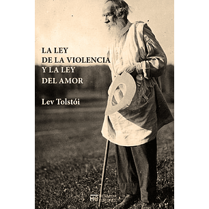La Ley De La Violencia Y La Ley Del Amor