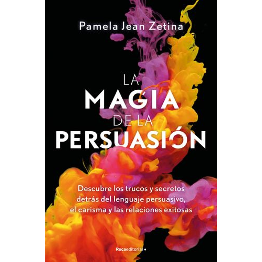 La Magia De La Persuasion 1