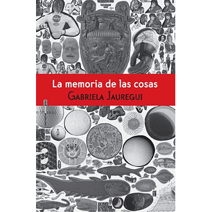 La Memoria De Las Cosas