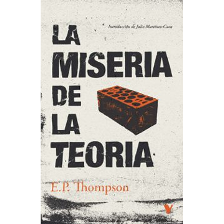La Miseria De La Teoria 1