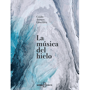 La Musica Del Hielo