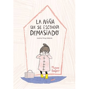 La Niña Que Se Escondia Demasia