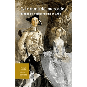 La Tirania Del Mercado
