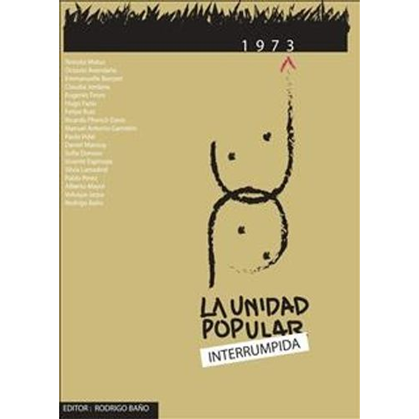 La Unidad Popular Interrumpida 1