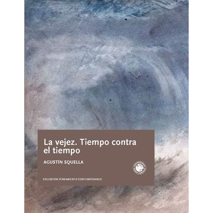 La Vejez Tiempo Contra El Tiempo 1