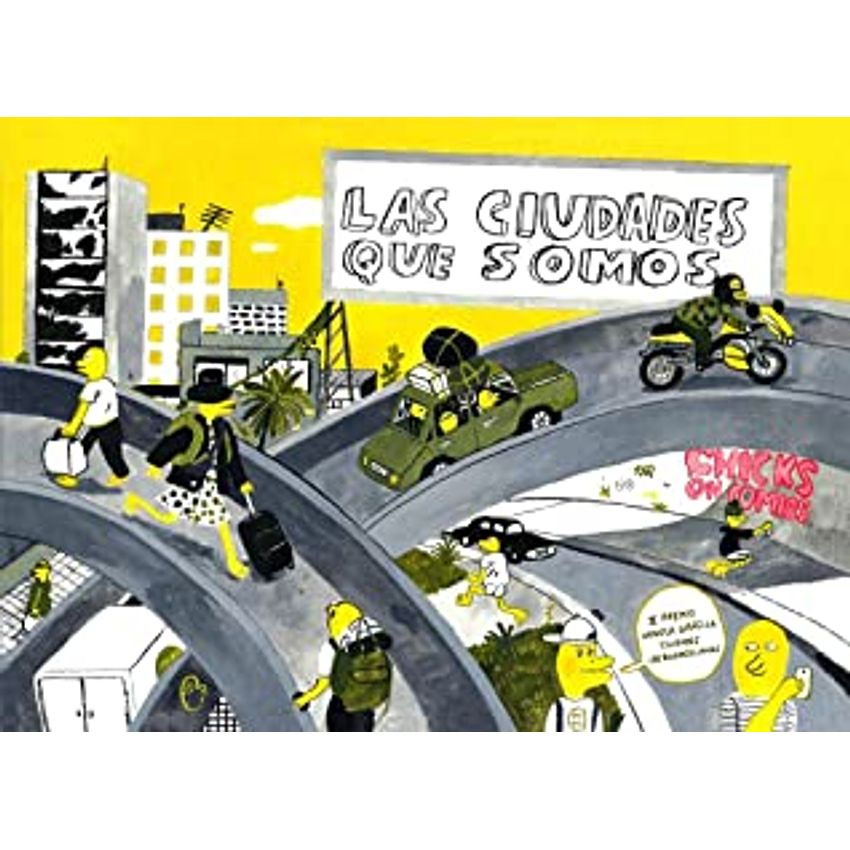 Las Ciudades Que Somos 1