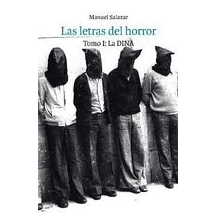 Las Letras Del Horror Tomo I: La Dina