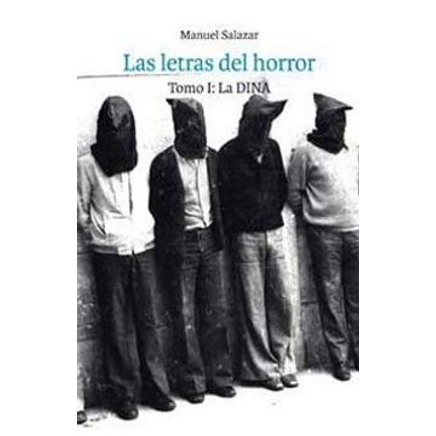 Las Letras Del Horror Tomo I: La Dina 1