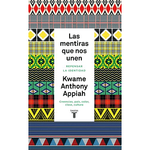 Las Mentiras Que Nos Unen (Taurus)