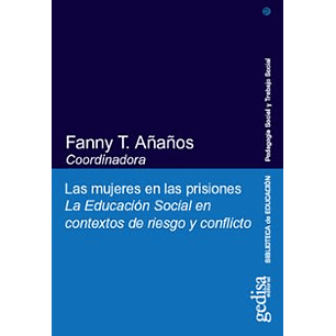 Las Mujers En Las Prisiones La Edicacion Social En Contextos De Riesgo Y Conflicto