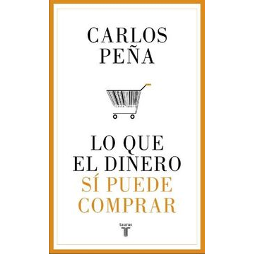 Lo Que El Dinero Si Puede Comprar 1