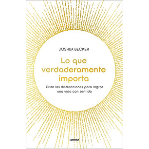 Lo Que Verdaderamente Importa 