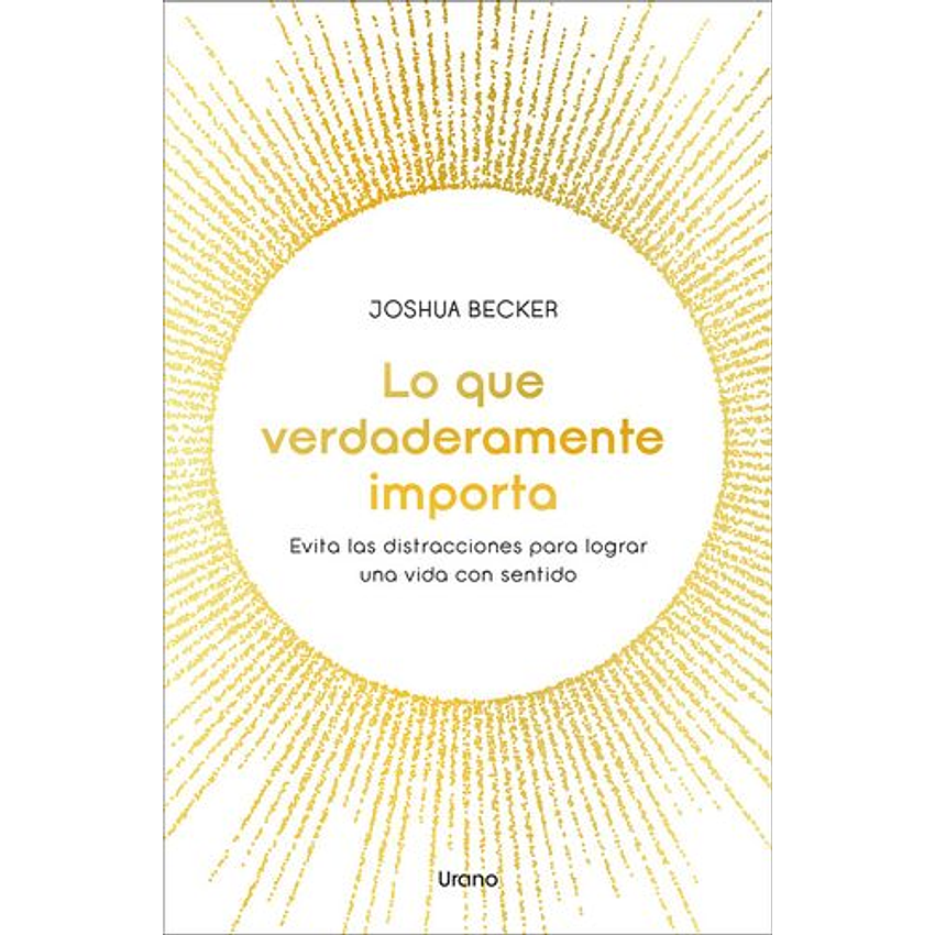 Lo Que Verdaderamente Importa  1