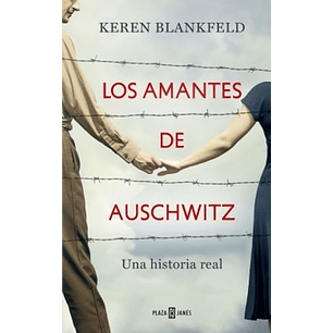 Los Amantes De Auschwitz