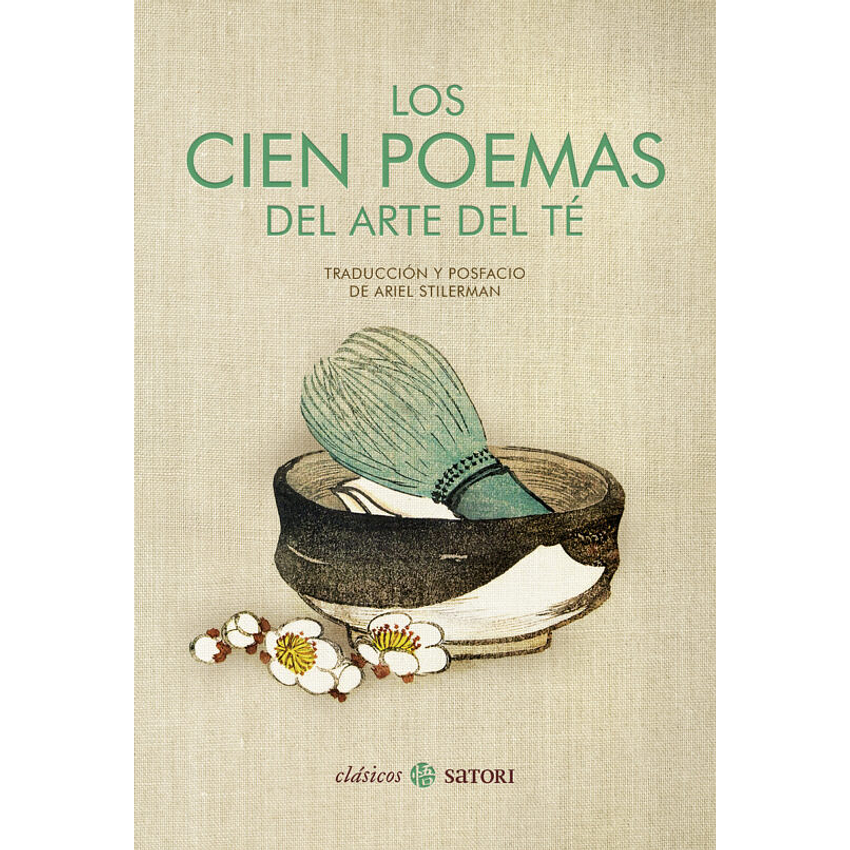 Los Cien Poemas Del Arte Del Te 1