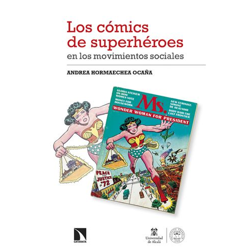 Los Comics De Superheroes En Los Movimientos Sociales 1