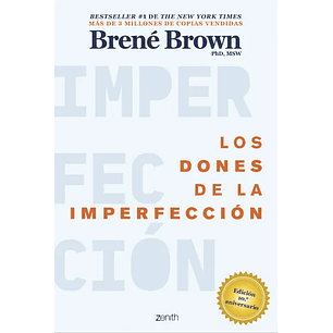 Los Dones De La Imperfeccion