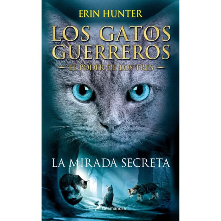 Los Gatos G (El Poder De Los Tres) 1 La Mirada Secreta 1