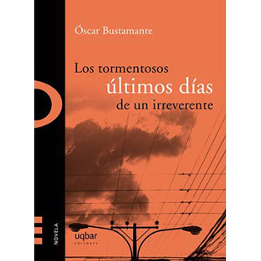 Los Tormentosos Ultimos Dias De Un Irreverente 1