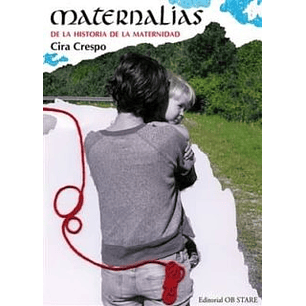 Maternalias De La Historia De La Maternidad