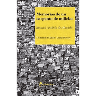 Memorias De Un Sargento De Milicias