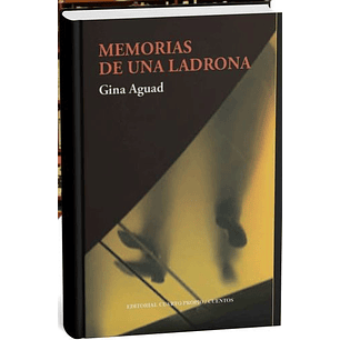 Memorias De Una Ladrona