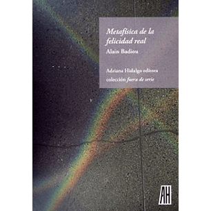 Metafisica De La Felicidad Real