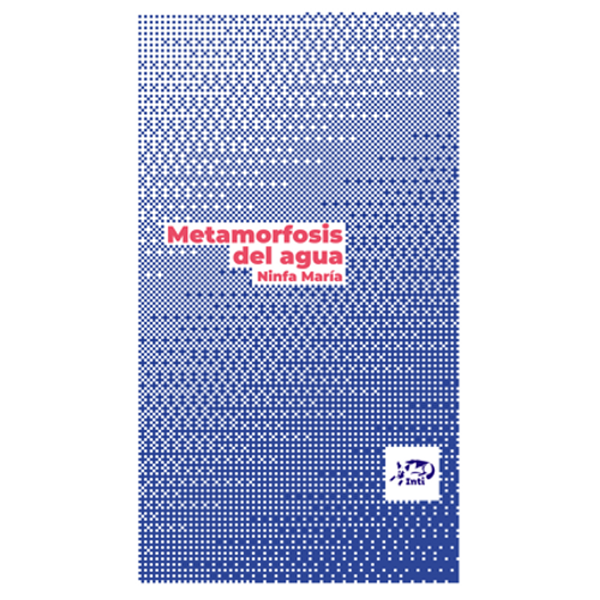Metamorfosis Del Agua 1