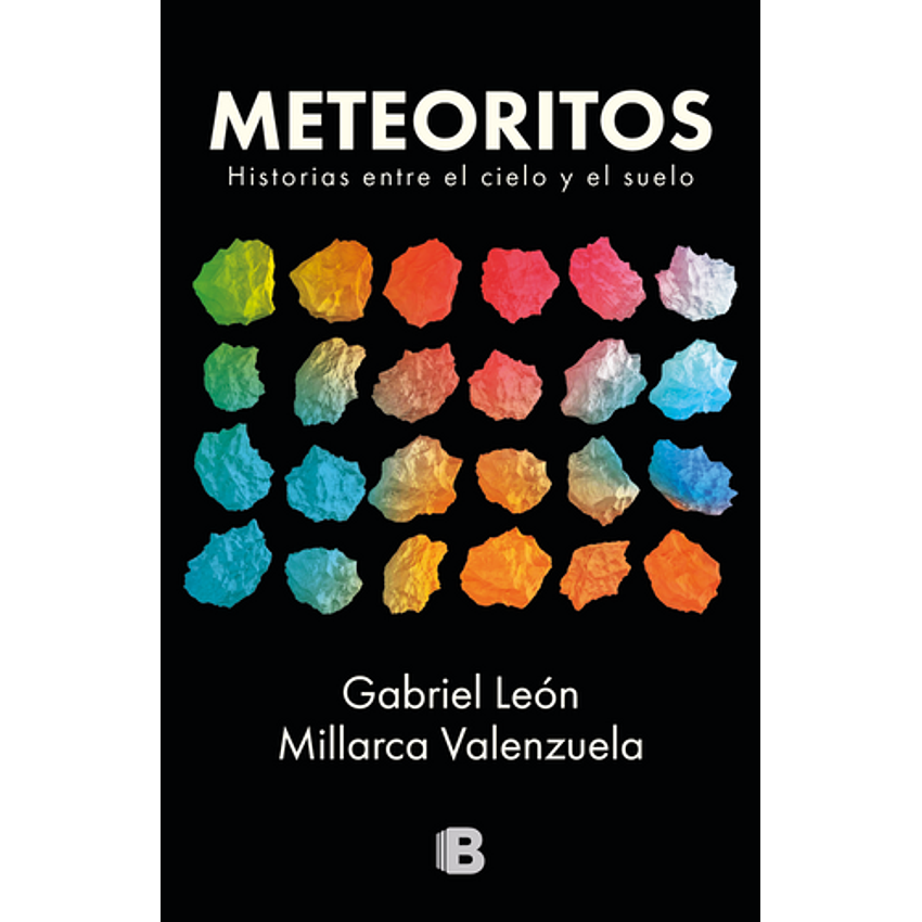 Meteoritos Historias Entre El Cielo Y El Suelo 1