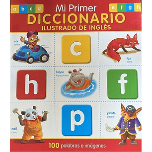 Mi Primer Diccionario Ilustrado De Ingles