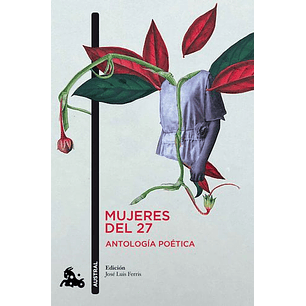 Mujeres Del 27 Antologia Poetica