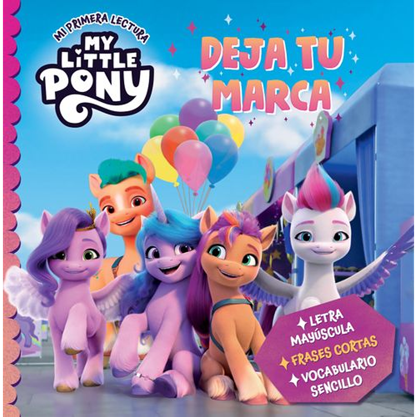 My Little Pony. Deja Tu Marca 1