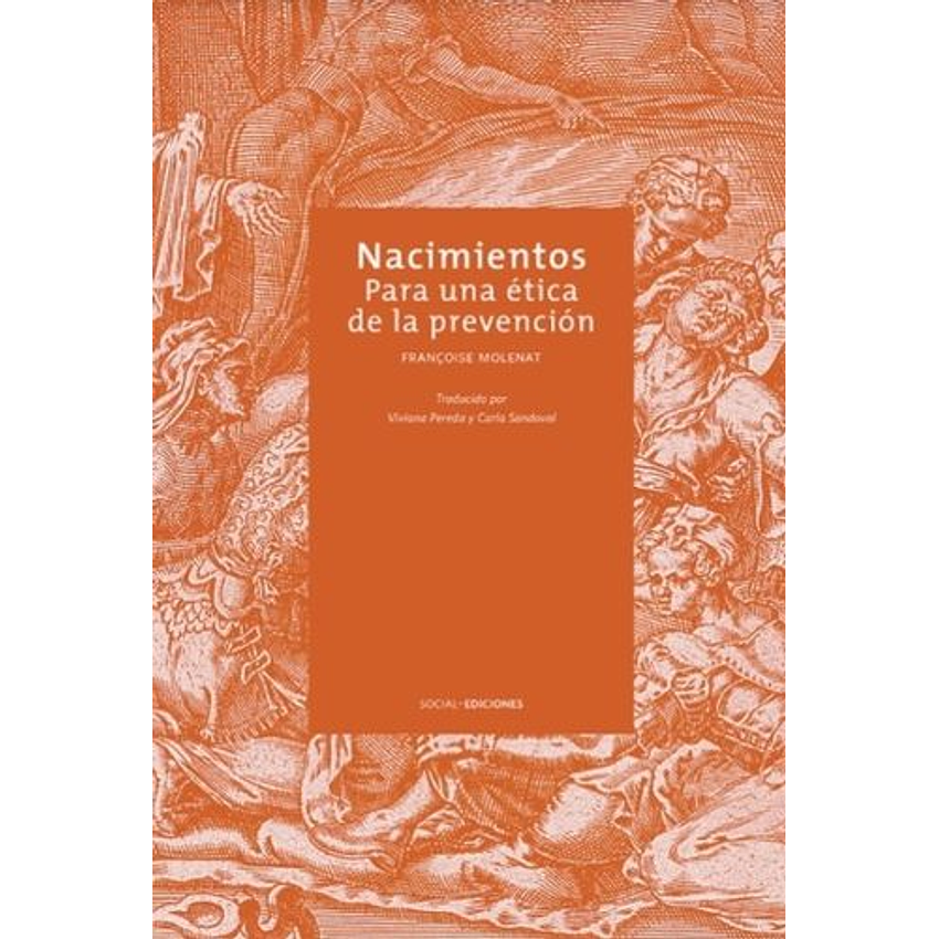 Nacimientos Para Una Etica De La Prevencion 1