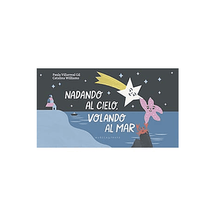 Nadando Al Cielo Volando Al Mar