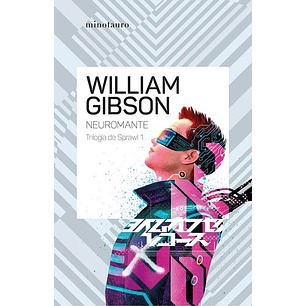 Neuromante (Trilogia Del Sprawl 1)