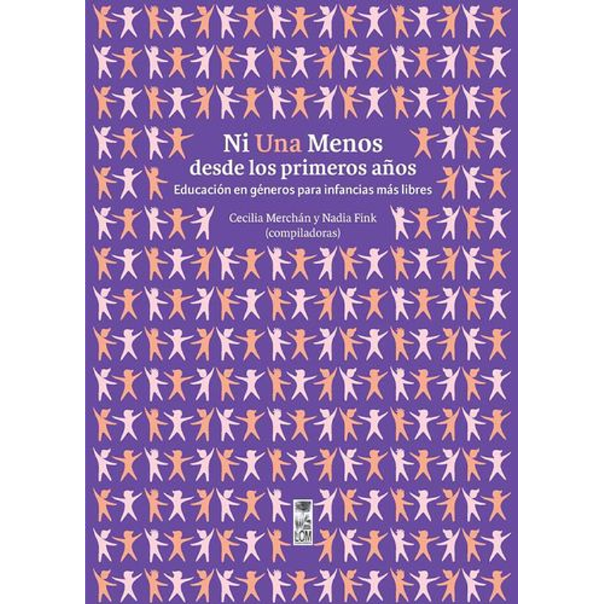 Ni Una Menos Desde Los Primeros Años 1