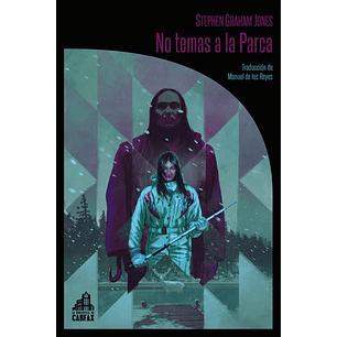 No Temas A La Parca