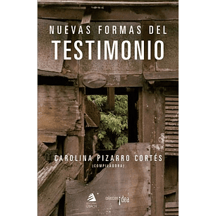 Nuevas Formas Del Testimonio